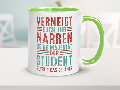 Verneigt euch: Student | Universität Uni Studium Geschenkidee Humor Tasse