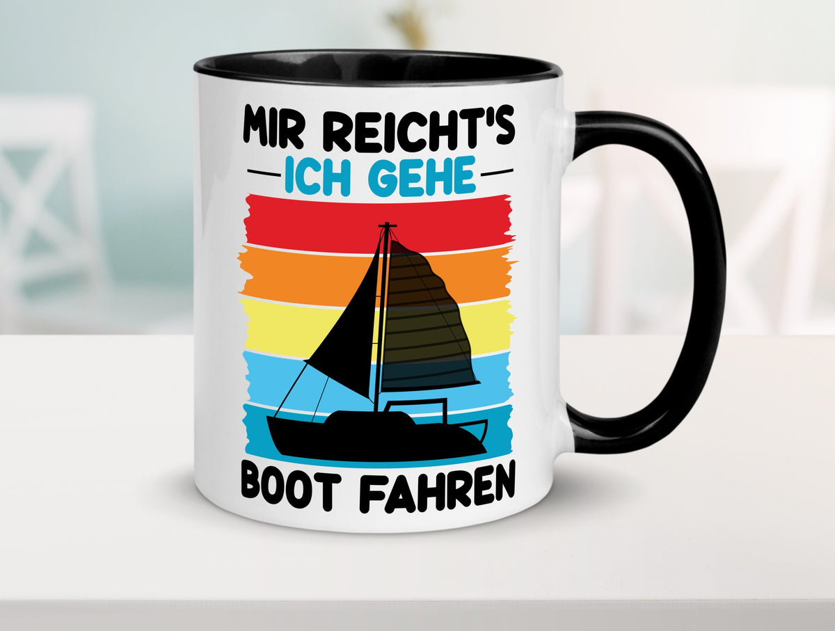 Mir reichts ich geh Boot Fahren | Bootsfahrer Motorboot v2 Humor Geschenkidee Tasse