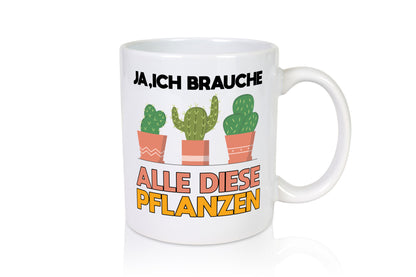 Ich brauche alle Pflanzen | Gartenarbeit Gärtnern lustig Arbeit Kollegen Büro