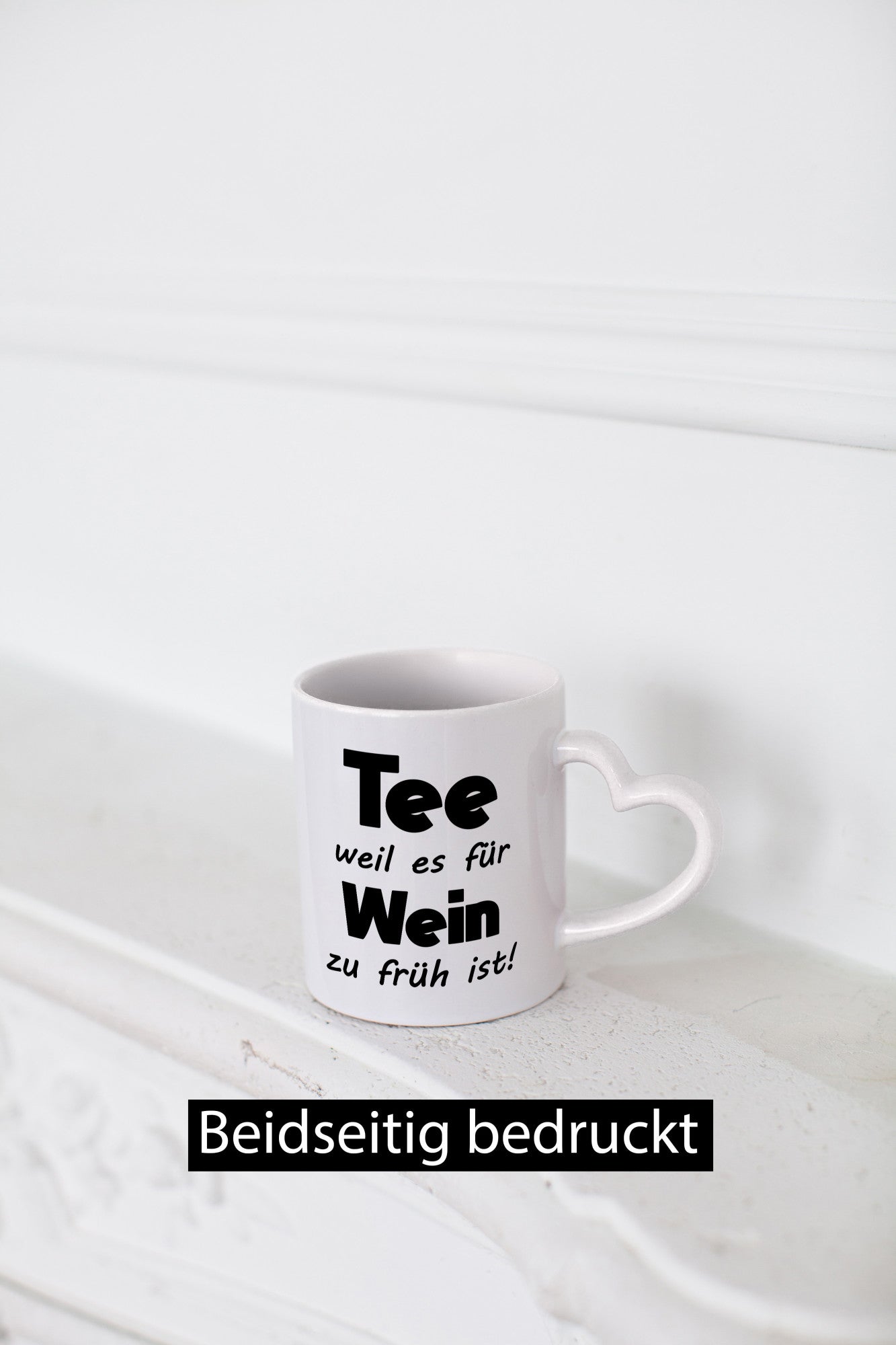 Tee weil es für Wein zu früh ist. | Humor Geschenkidee Tasse