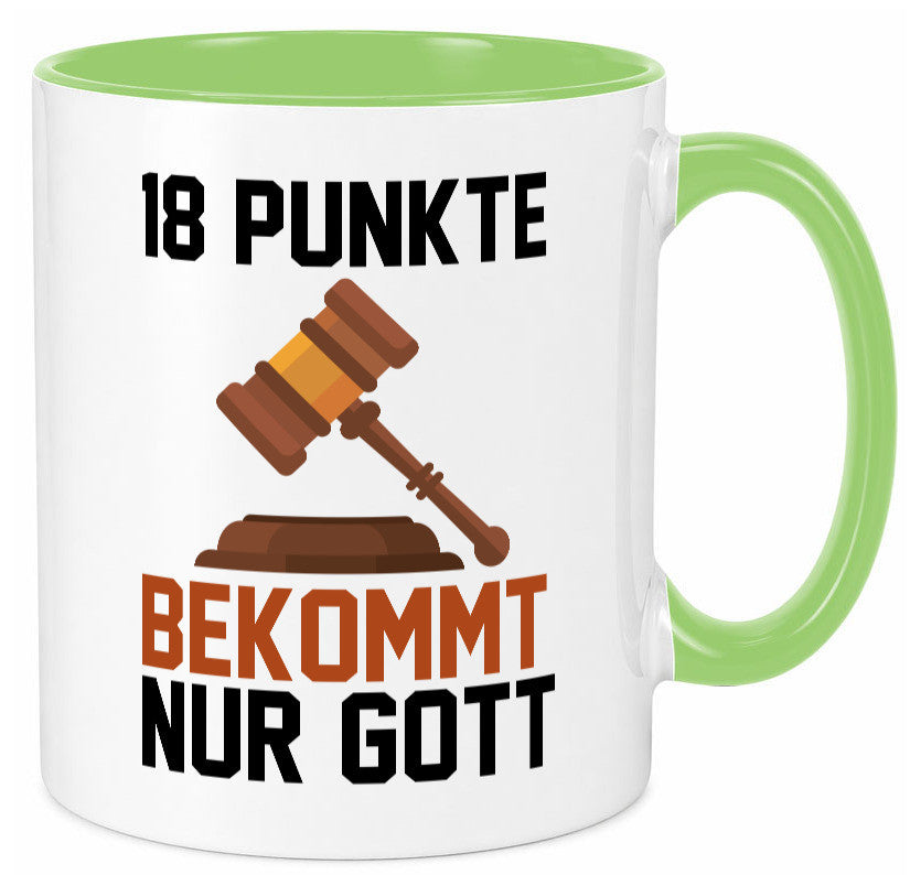 Jura | Anwalt 18 Punkte bekommt nur Gott Geschenk Humor Geschenkidee lustiger Tasse