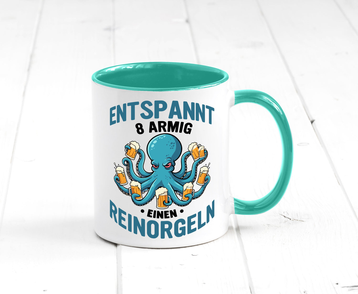 Entspannt 8 armig einen reinorgeln | Saufen Party v2 lustiger Spruch Geschenk