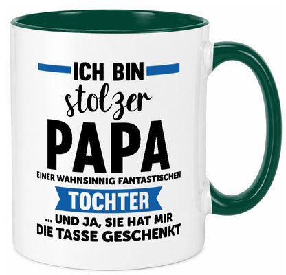 Stolzer Papa | Geschenk Fantastische Tochter Familie Geschenkidee lustiger Tasse
