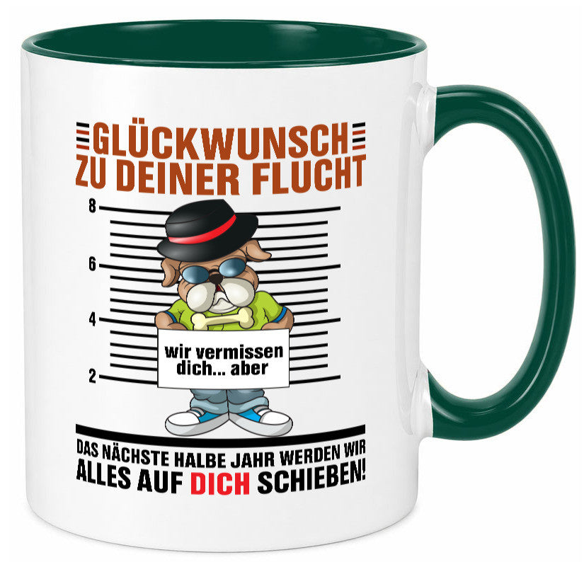 Glückwünsch zu deiner Flucht | Abschied Kollegen Arbeit lustiger Spruch Tasse