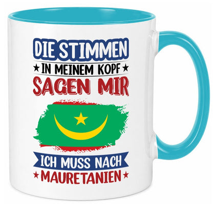 Mauretanien | Urlaub Stimmen in meinem Kopf Traumland lustiger Spruch Geschenk Tasse