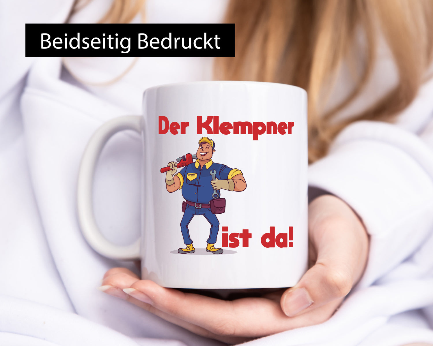 Der Klempner ist da | lustig Humor Geschenkidee Geschenk Tasse