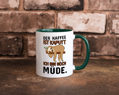 Der Kaffee ist kaputt v2 Geschenk Humor Geschenkidee lustiger Spruch Tasse