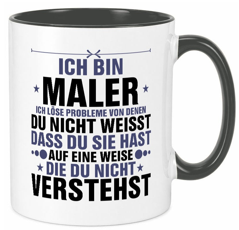 Löse Probleme: Maler | Malerei v2 lustig Humor Geschenkidee Geschenk Tasse