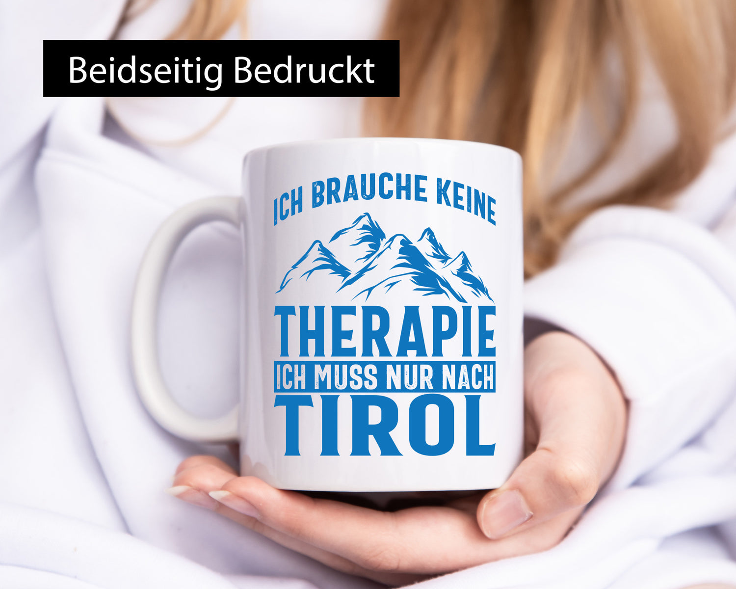Keine Therapie, nur nach Tirol | Berge Geschenkidee Humor Tasse