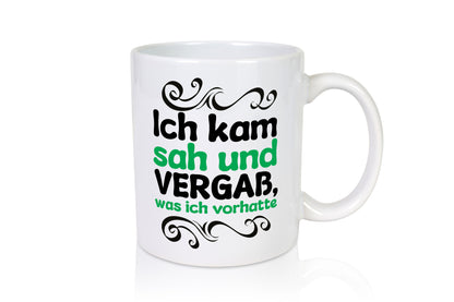 Ich kam sah und vergaß was vorhatte Geschenkidee Humor Tasse