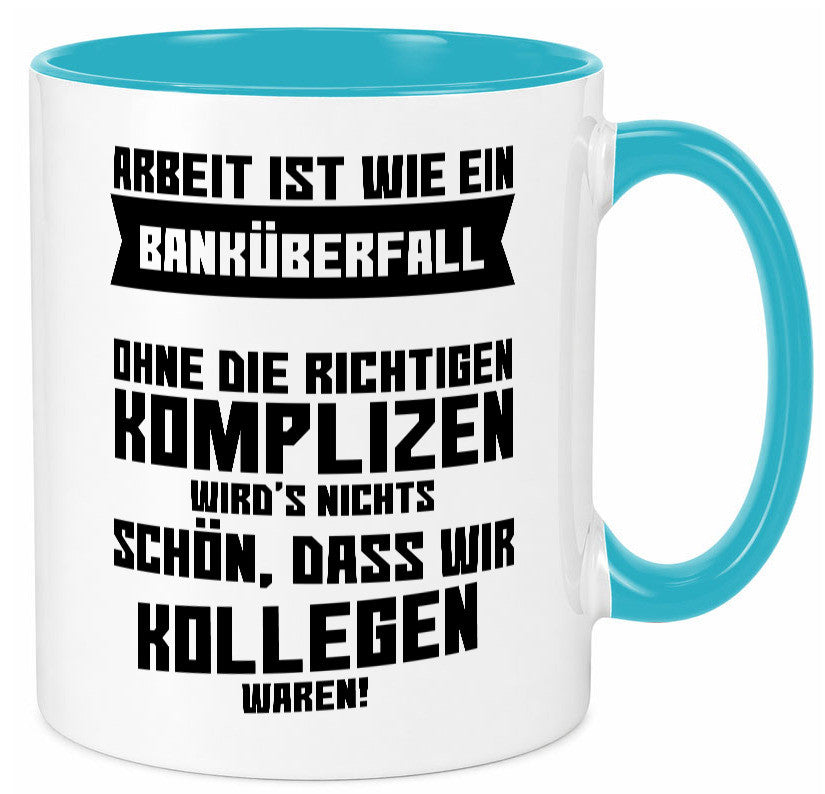 Arbeit | Kollegen Komplizen Jobwechsel Abschied Büro lustiger Spruch Geschenk