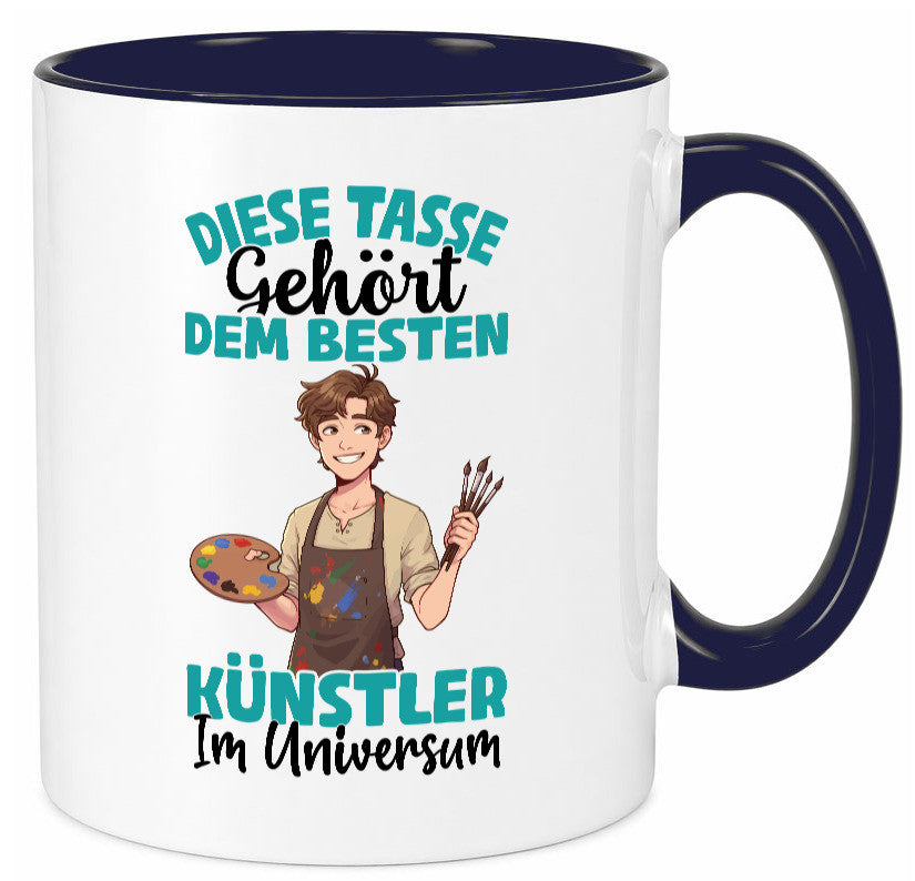Im Universum: Künstler | Kunst Geschenkidee Humor Tasse