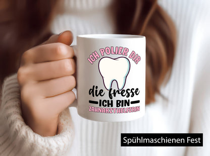 Ich polier dir die Fresse | Zahnarzthelferin Zahnarzt lustig Humor Geschenkidee