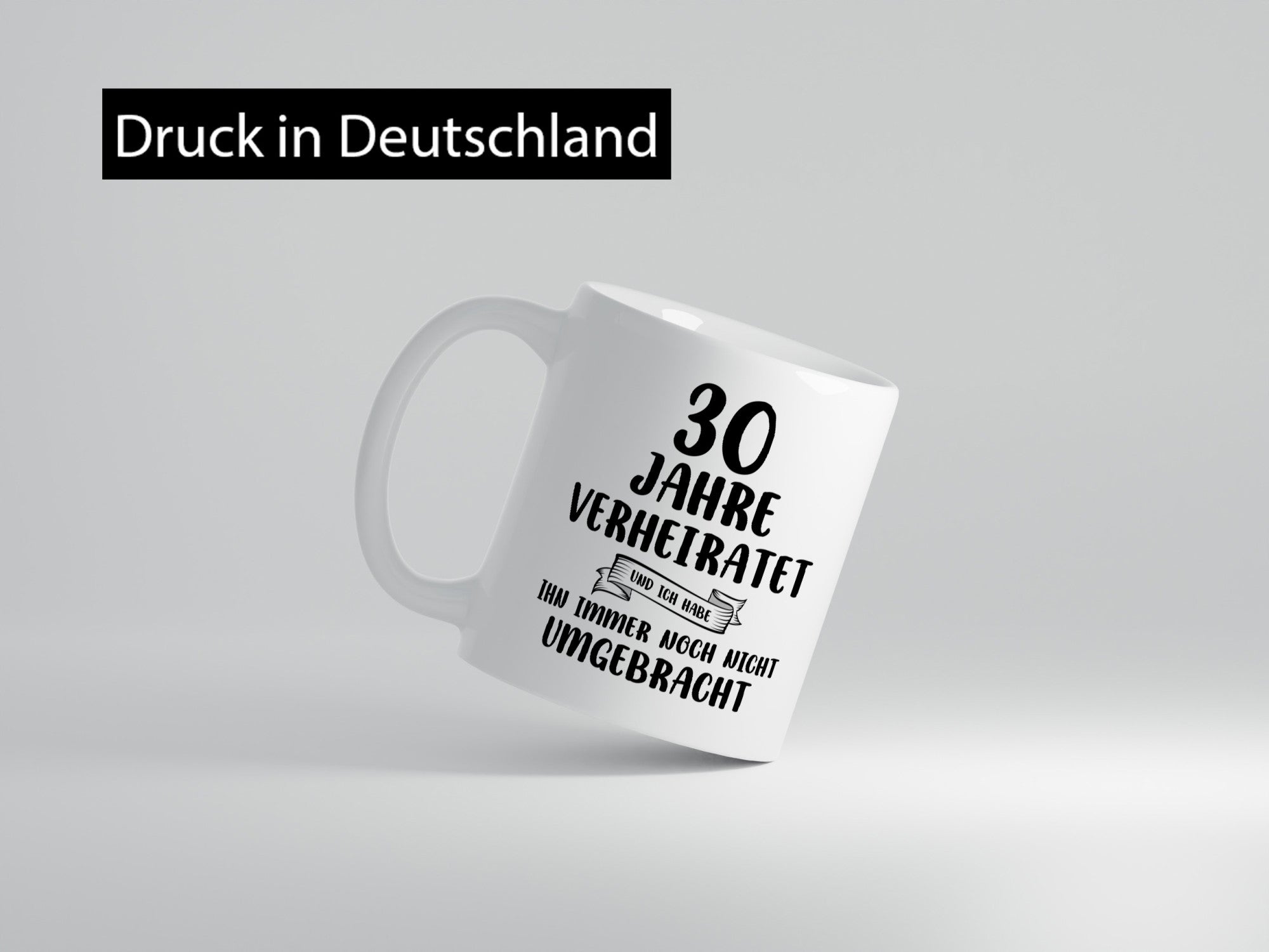 30 Jahre Verheiratet | Ehe lustig Humor Geschenkidee Geschenk Tasse