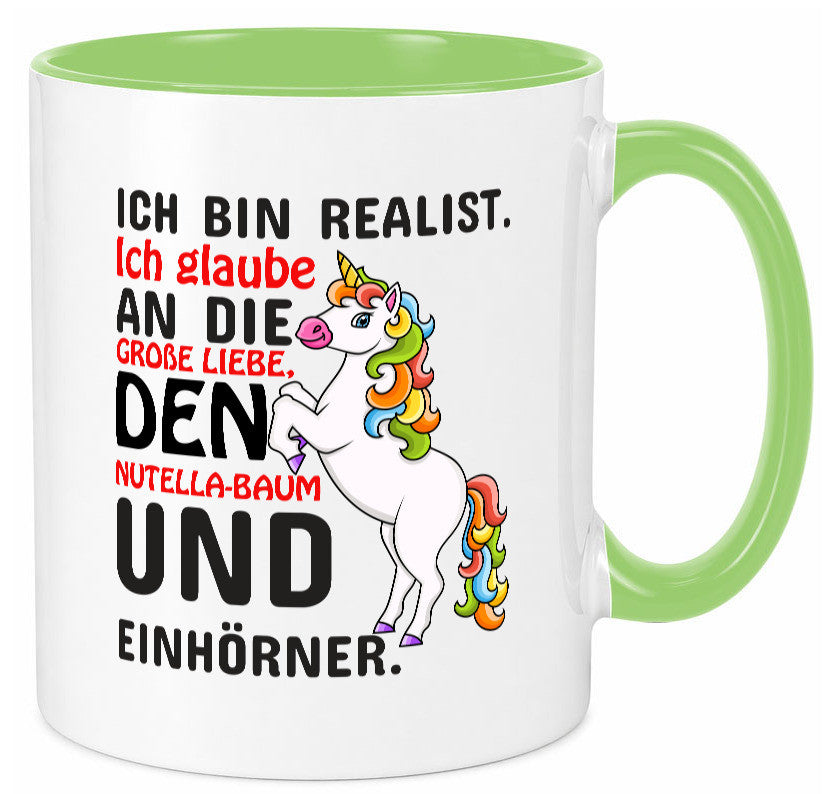 Ich bin Realist | Spruchtasse Einhorn Mädchen lustiger Spruch Geschenk Humor