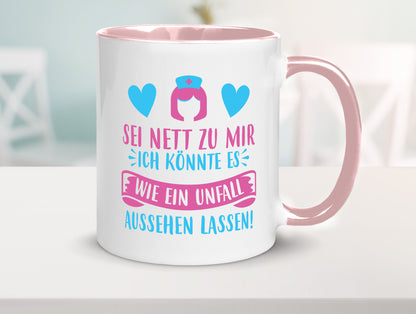 Sei nett, könnte wie ein Unfall aussehen | Kopf lustiger Spruch Geschenk Humor