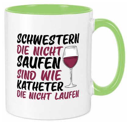 Schwestern die nicht saufen | Wein Krankenschwester Geschenkidee Humor Tasse
