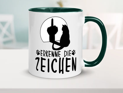 Erkenne die Zeichen | Katze Humor Tierliebhaber Geschenkidee Tasse