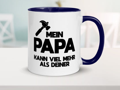 Mein papa kann viel mehr als deiner | Bester lustiger Spruch Geschenk Humor