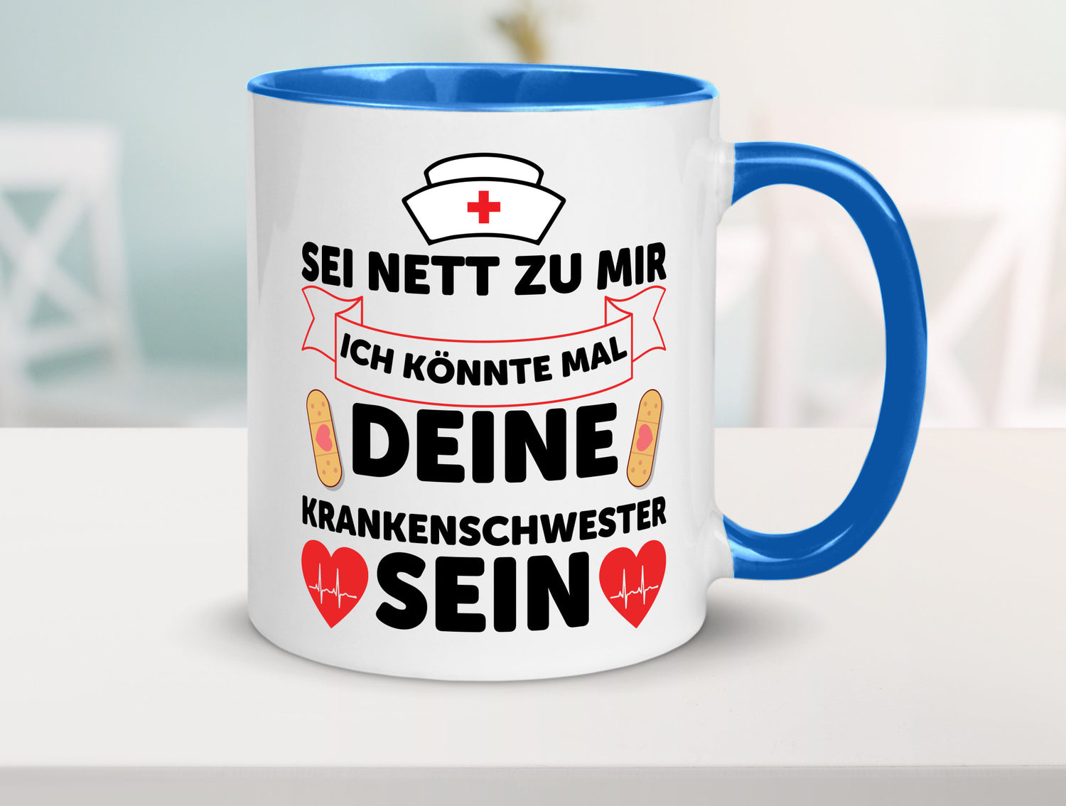 Ich könnte deine Krankenschwester sein | Pflegekraft Geschenkidee Humor Tasse