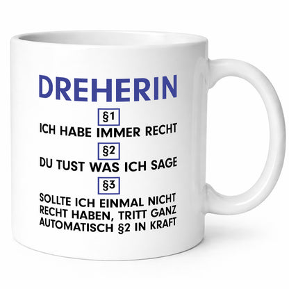 Ich habe immer Recht Dreherin | Fräser Dreher v2 lustig Humor Geschenkidee