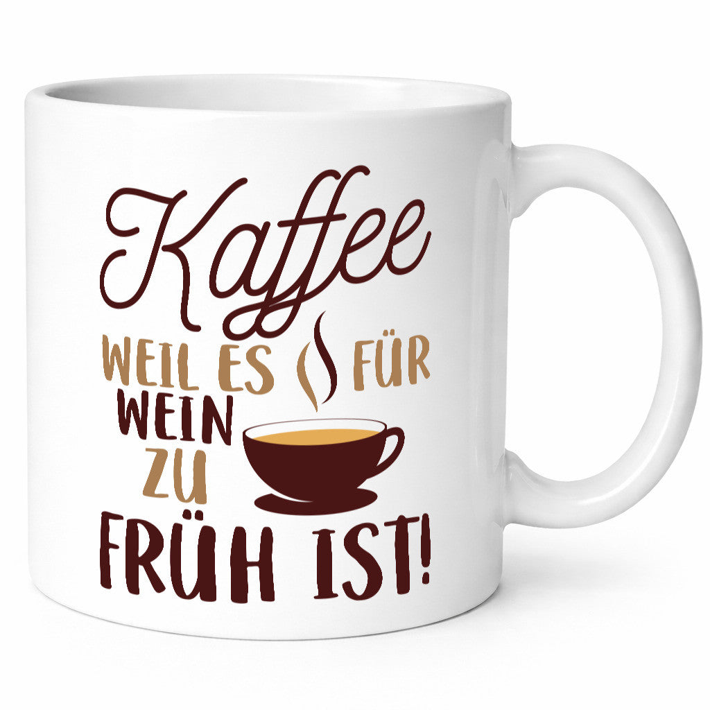 Weil es für Wein zu früh ist | Kaffeetrinker Herzschlag Humor Geschenkidee Tasse