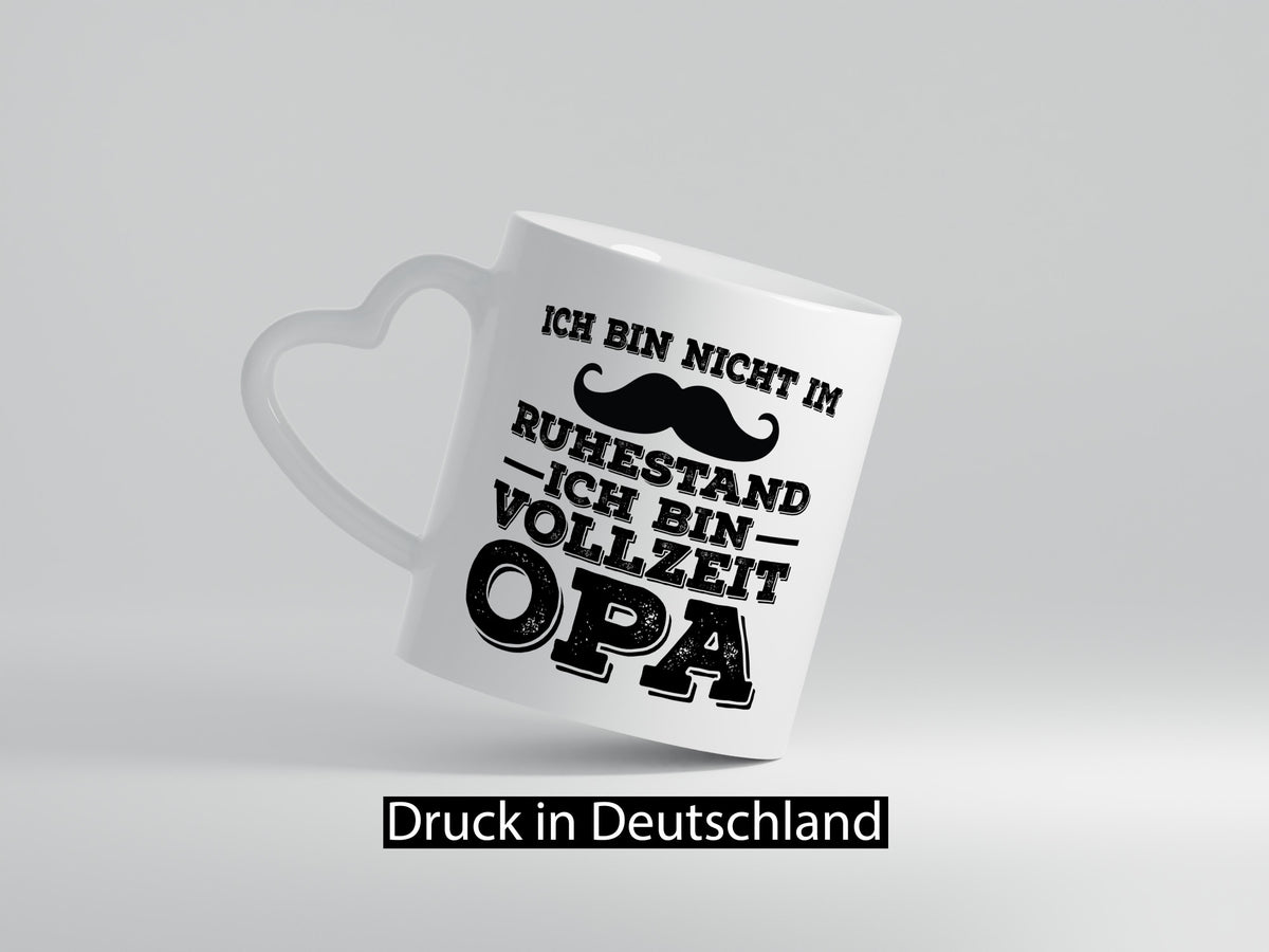 Nicht im Ruhestand, bin Vollzeitopa | Opa Schneuzer Humor Familie Geschenkidee Tasse
