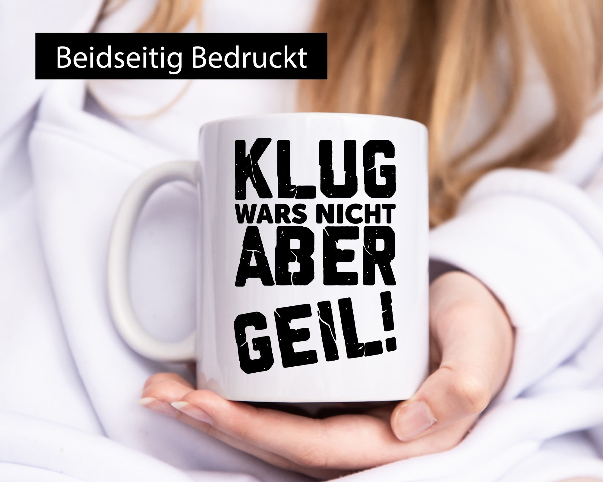 Klug wars nicht aber Geil | Ich bin der geilste Beste Geschenk Humor