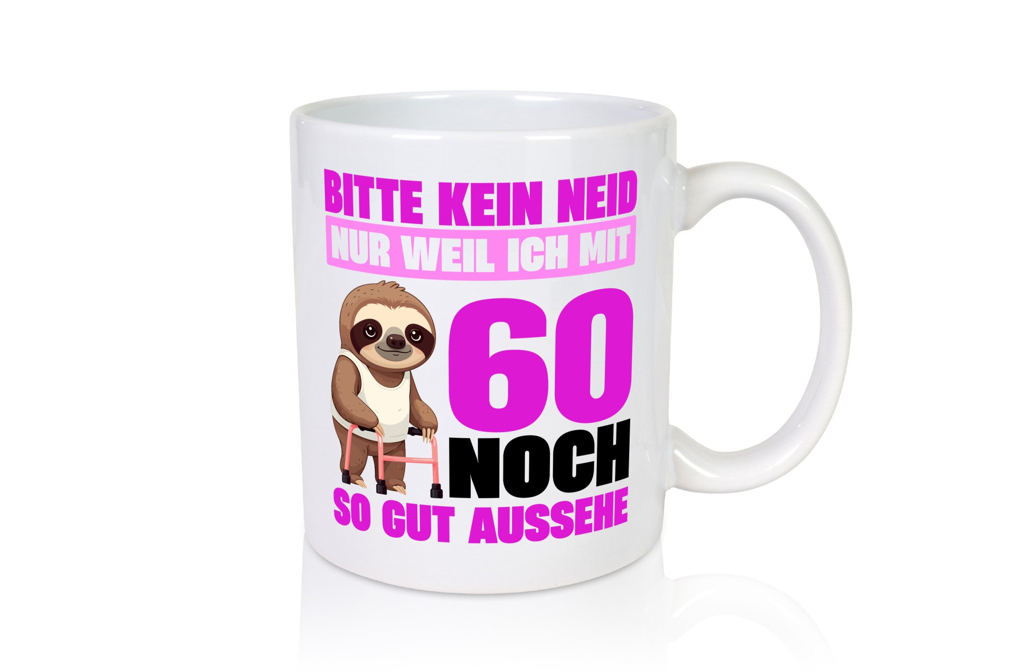 60. Geburtstag | Bitte kein neid Faultier 60 Jahre v2 Geschenk Geschenkidee