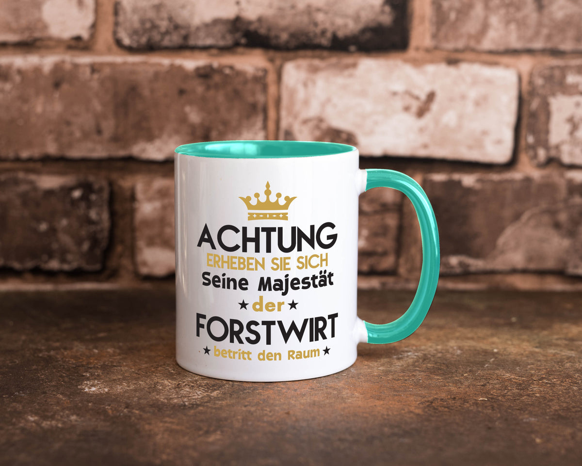Seine Majestät Forstwirt | Waldarbeiter Humor Arbeit Kollegen Büro Geschenkidee Tasse