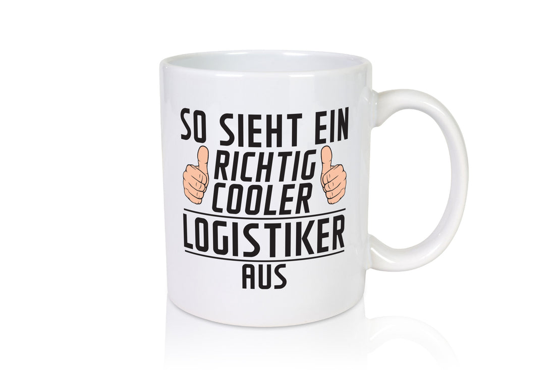 Richtig Cooler Logistiker | Beruf Logistik Geschenkidee Arbeit Kollegen Büro