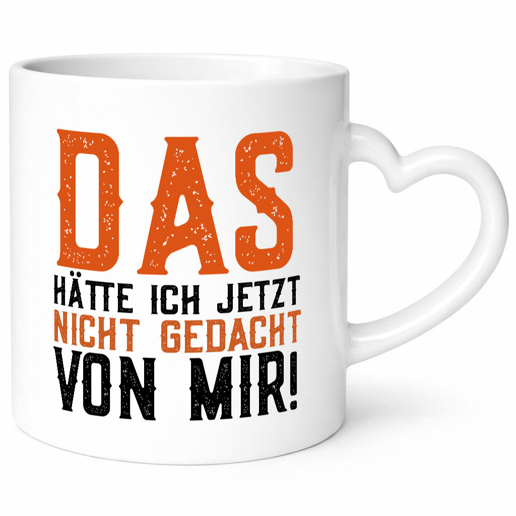Das hätte ich nicht gedacht von mir | cooler Spruch Witz Geschenk Humor