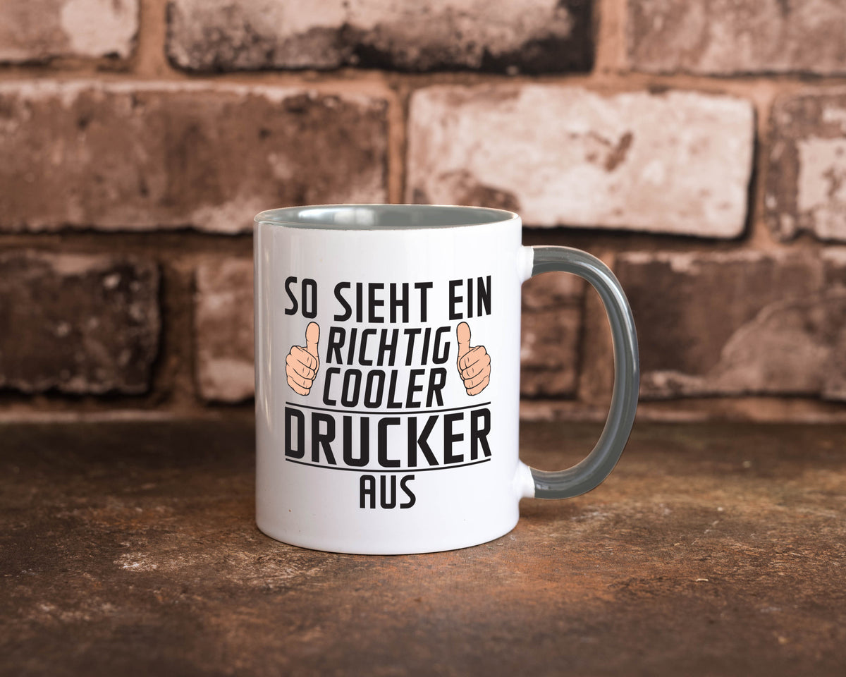 Richtig Cooler Drucker | Druckerei Print Medien Geschenk Humor Geschenkidee Tasse