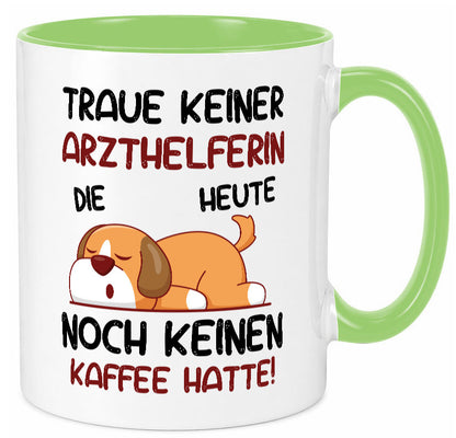 Traue keiner Arzthelferin | Fachangestellte Medizin Geschenk Humor Geschenkidee Tasse
