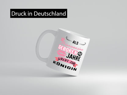 Als Prinzessin Geboren | 40. Geburtstag Ich bin Königin Geschenk Geschenkidee