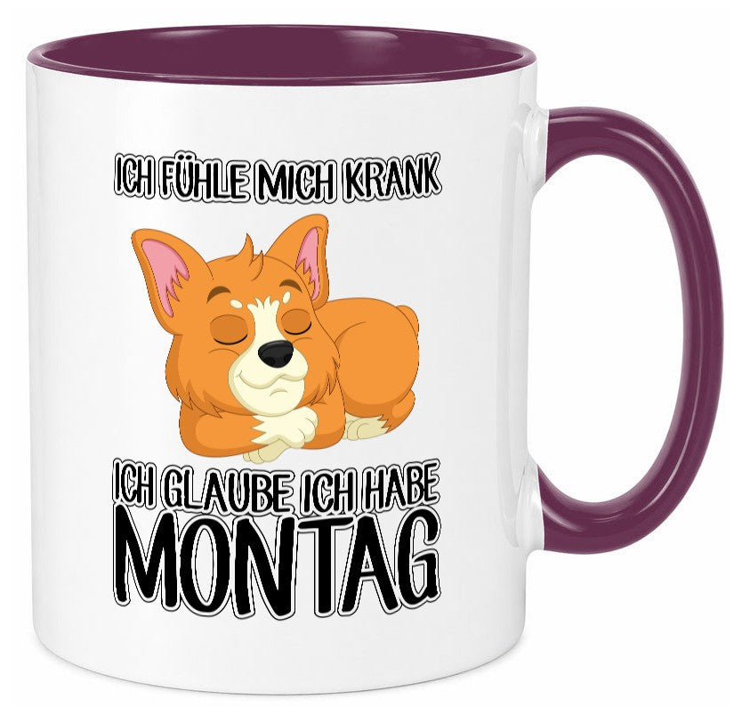 Ich habe Montag Geschenkidee Humor Tasse