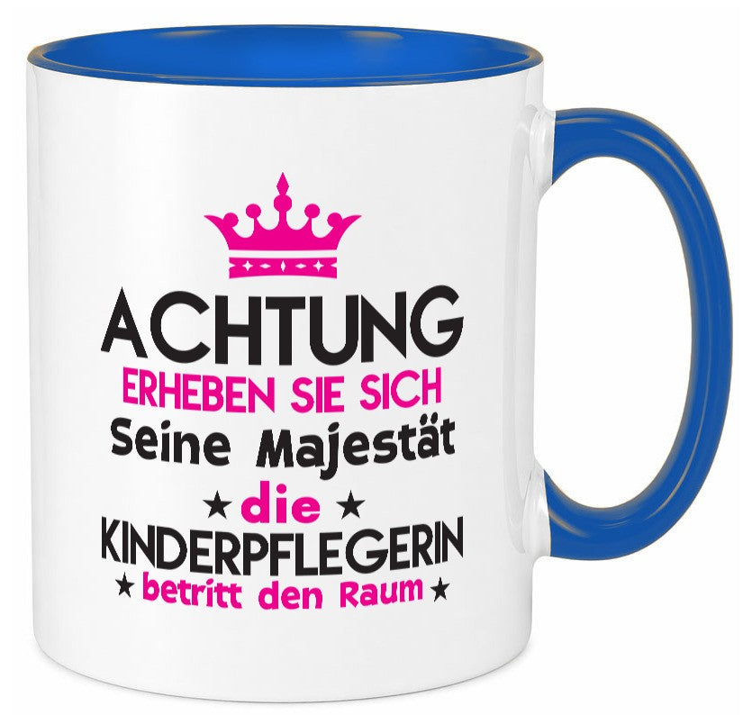 Seine Majestät Kinderpflegerin | Kinder Pflegeberuf Humor Arbeit Kollegen Büro Tasse