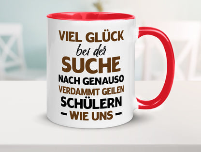 Viel glück | Geile schüler Schule Beste Lehrerin lustig Humor Geschenkidee
