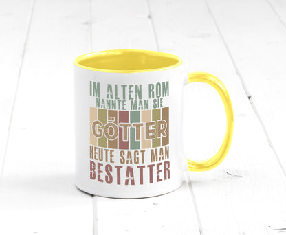 Heute sagt man: Bestatter | Bestattung Totengräber Geschenk Humor Geschenkidee