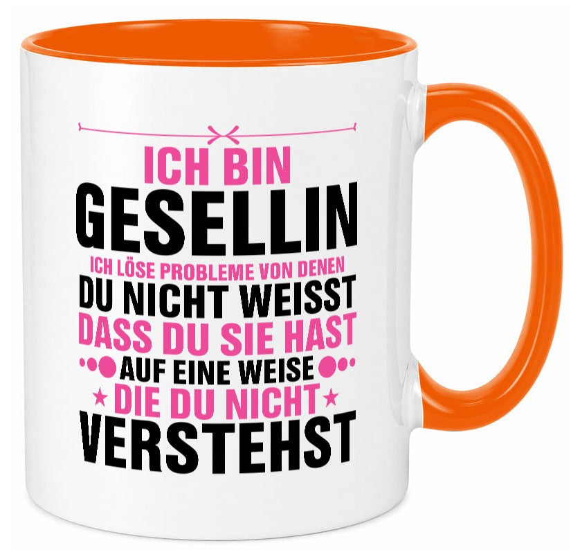 Löse Probleme: Gesellin | Handwerkerinnen v2 lustig Humor Geschenkidee Geschenk Tasse