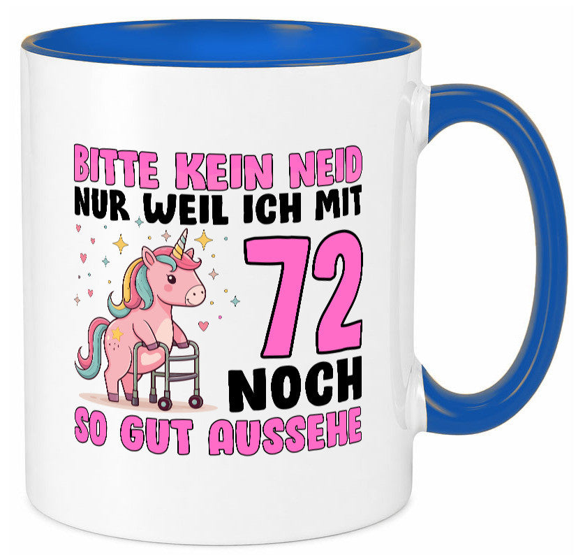 72. Geburtstag | 72 Jahre Mit 30 noch so gut aussehen lustig Geschenkidee Tasse