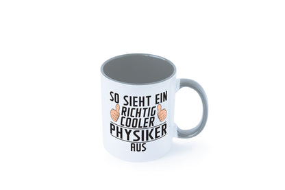 Richtig Cooler Physiker | Physik Geschenkidee Humor Tasse