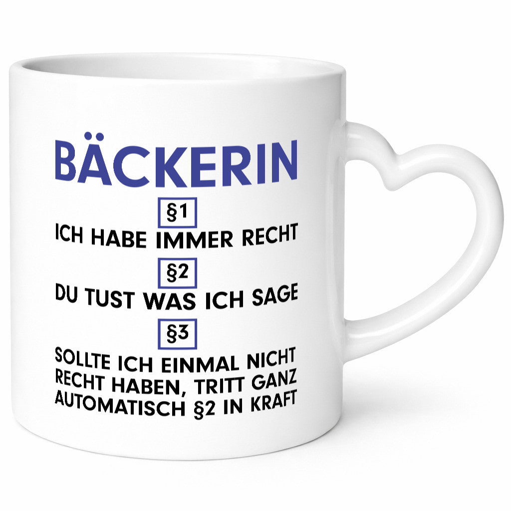 Ich habe immer Recht Bäckerin | Bäckerei Frauen Backen v2 lustig Humor