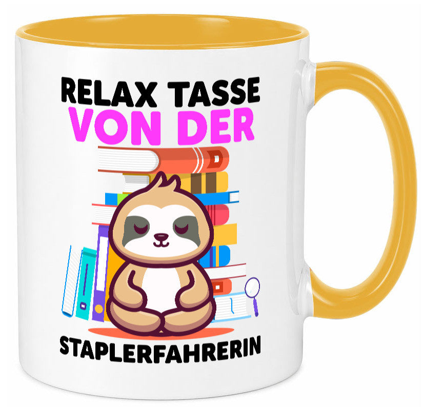 Relax Tasse: Staplerfahrerin | Gabelstapler lustiger Spruch Geschenk Humor