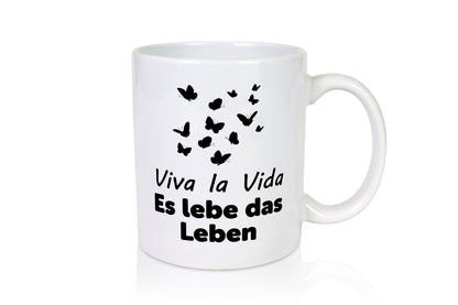 Viva la Vida | Es lebe das Leben Geschenk Humor Geschenkidee lustiger Spruch