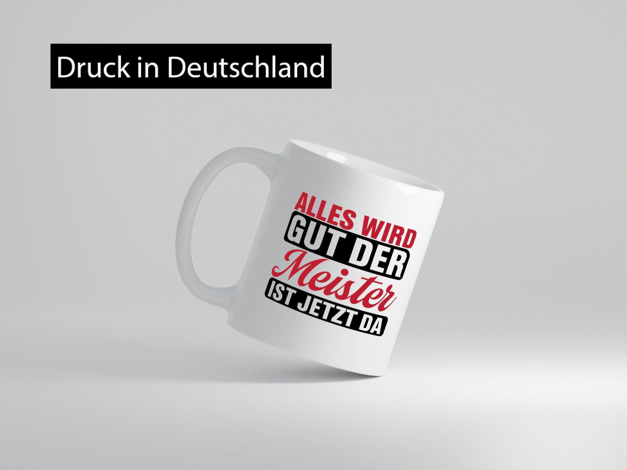Alles wird gut der Meister ist jetzt da | Meisterprüfung v2 lustiger Spruch