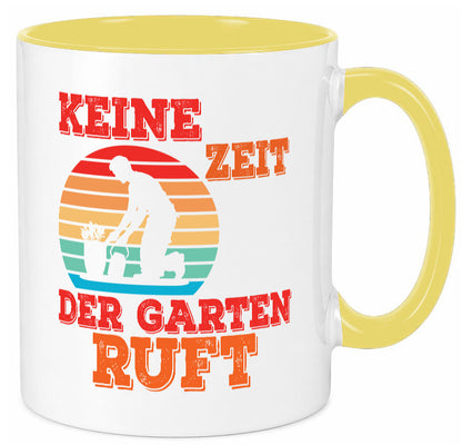 Keine Zeit der Garten ruft | Gärtnern Arbeit lustiger Spruch Geschenk Kollegen Tasse