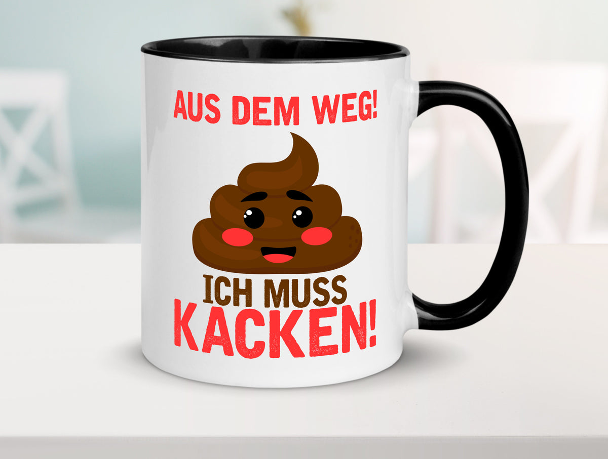 Aus dem weg ich muss kacken | Toiletten Spruch Pupsen Geschenkidee Humor Tasse