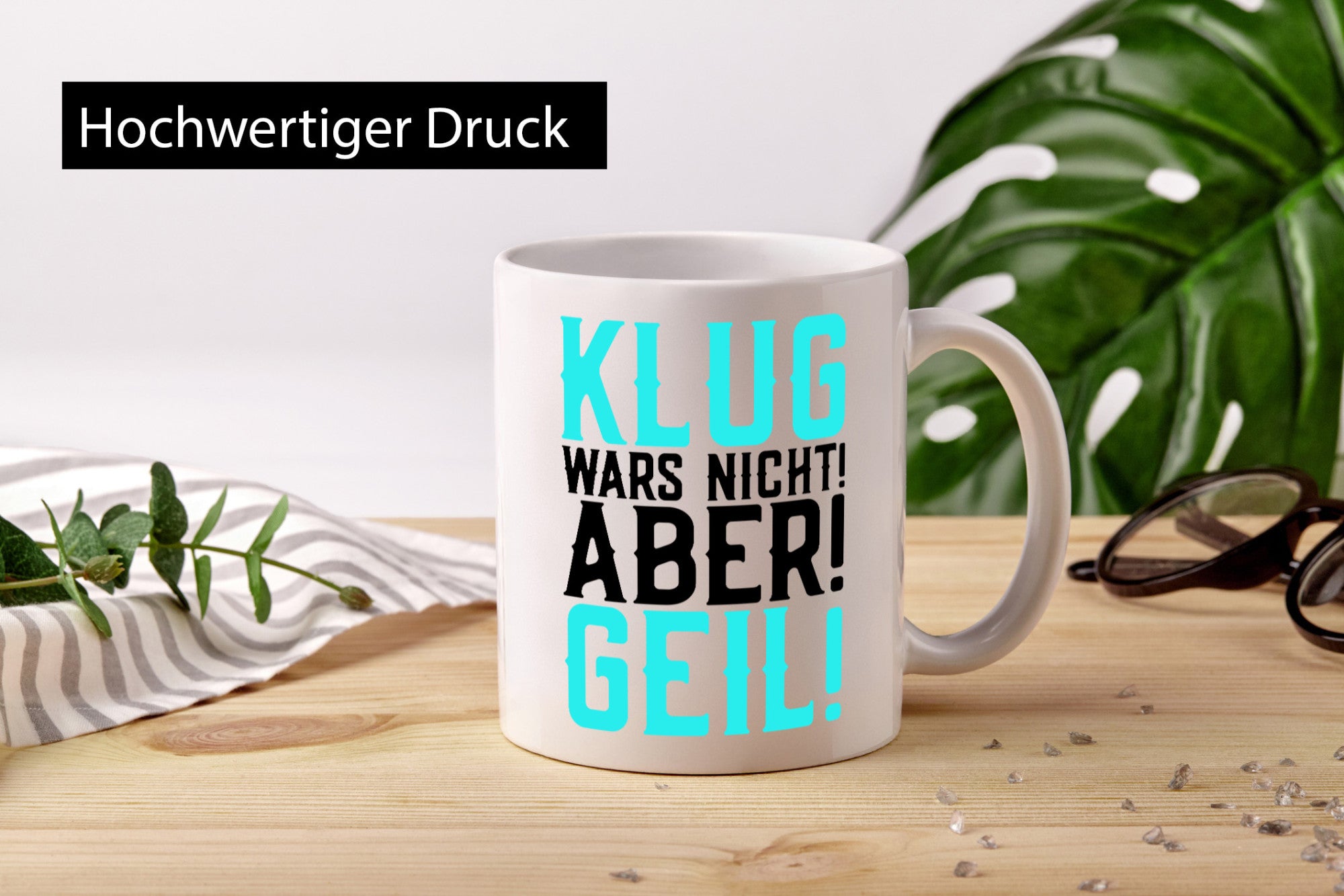 Klug wars nicht aber geil | Party Teenager Spruch Geschenk Humor Geschenkidee