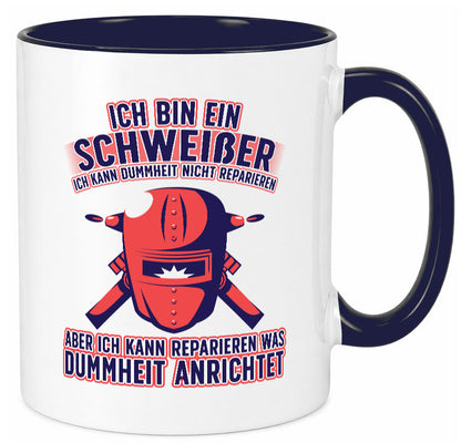 Ich bin ein Schweißer | Reparieren was dummheit anrichtet Geschenkidee Humor